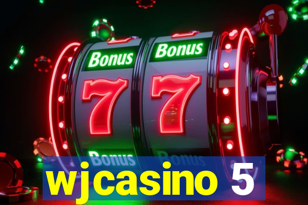 wjcasino 5